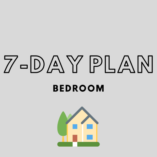 Bedroom 7 day plan