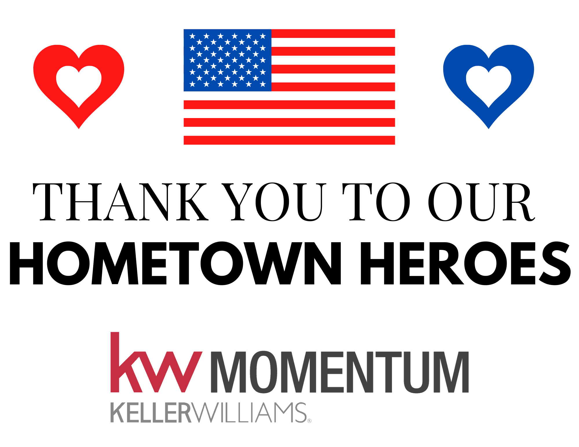 Thank You to Our Hometown Heros