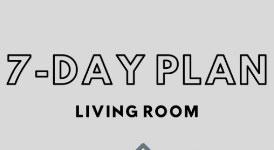7 day plan for living room